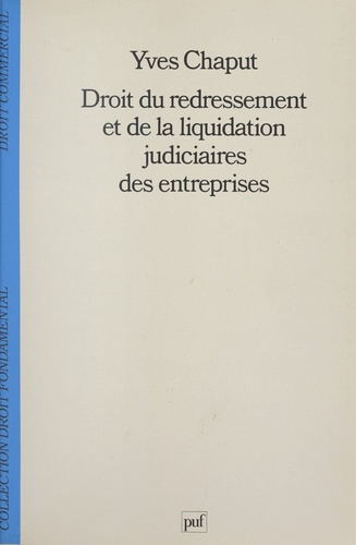 Droit du redressement et de la liquidation judiciaires des entreprises 2e édition - Occasion