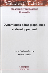 Yves Charbit - Dynamiques démographiques et développement.