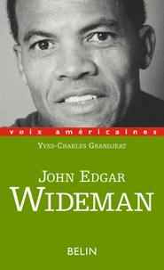 John Edgar Wideman. Le Feu Et La Neige