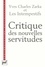 Critique des nouvelles servitudes