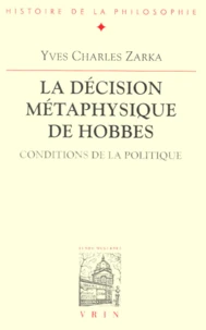 LA DECISION METAPHYSIQUE DE HOBBES.