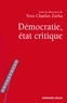 Yves Charles Zarka - La Démocratie, état critique.