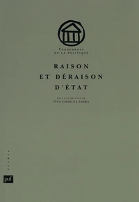 Raison et déraison d'Etat