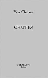 Yves Charnet - Chutes.