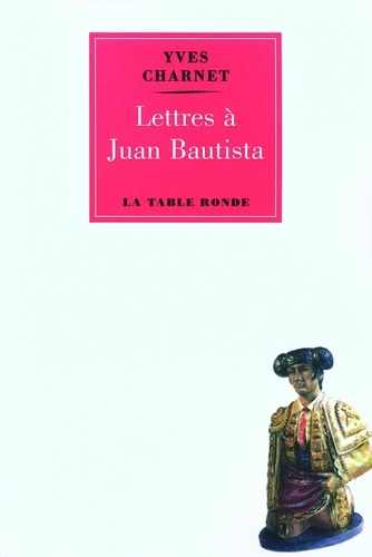 Lettres à Bautista
