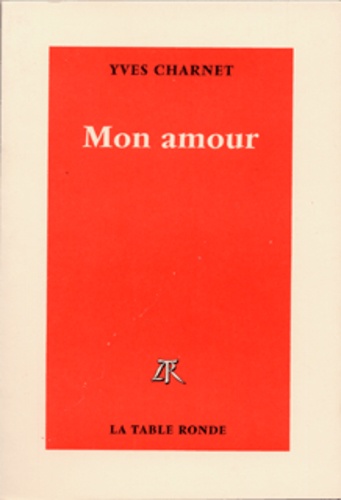Yves Charnet - Mon Amour.