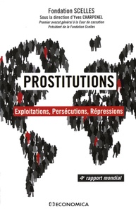 Yves Charpenel - Prostitutions - Exploitations, persécutions, répressions.