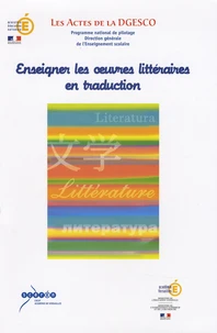 Enseigner les oeuvres littéraires en traduction