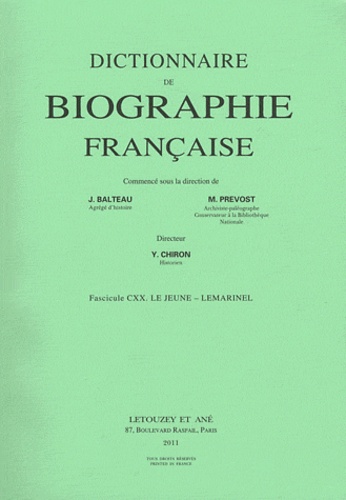 Yves Chiron et Jules Balteau - Dictionnaire de biographie française - Tome 20 Fascicule 120, Le Jeune - Lemarinel.
