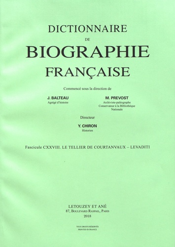 Yves Chiron - Dictionnaire de biographie française - Tome 22 Fascicule 128, Le Tellier de Courtanvaux - Levaditi.