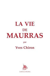 La Vie de Maurras