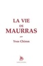 Yves Chiron - La Vie de Maurras.