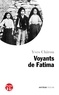 Yves Chiron - Voyants de Fatima.