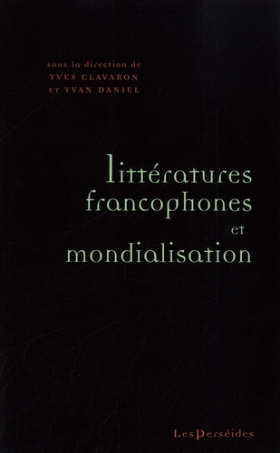 Litteratures francophones et mondialisation