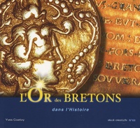 Yves Coativy - L'or des Bretons dans l'Histoire.