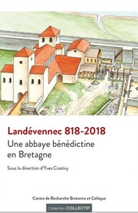 Yves Coativy - Landévennec 818-2018 - Une abbaye bénédictine en Bretagne.