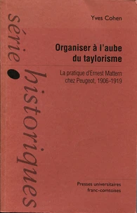 Organiser A L'Aube Du Taylorisme