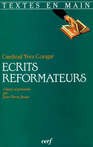 Yves Congar - Ecrits réformateurs.