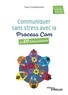 Yves Constantinidis - Communiquer sans stress avec la Process Com en 50 fiches pratiques.