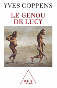 Yves Coppens - Genou de Lucy (Le).