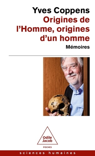 Origines de l'Homme, origines d'un homme. Mémoires