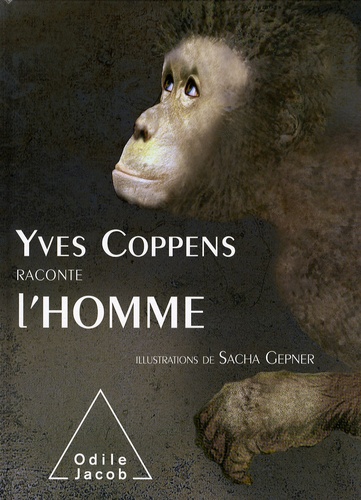 Yves Coppens et Soizik Moreau - Yves Coppens raconte l'Homme.