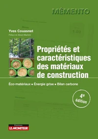 Propriétés et caractéristiques des matériaux de construction