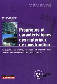 Yves Couasnet - Propriétés et caractéristiques des matériaux de construction - Référentiels normatifs, européens et internationaux, Critères de classement des performances.