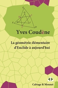 Yves Coudène - La géométrie élémentaire d'Euclide à aujourd'hui.