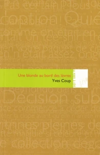 Une blonde au bord des lèvres