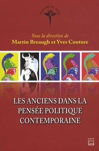 Les Anciens dans la pensée politique contemporaine