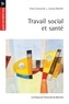 Yves Couturier et Louise Belzile - Travail social et santé.