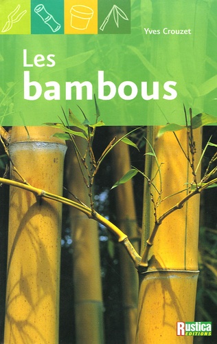 Yves Crouzet - Les bambous.
