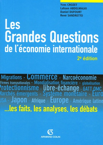 Yves Crozet et Lahsen Abdelmalki - Les Grandes Questions de l'économie internationale.