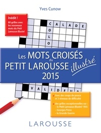 Yves Cunow - Les mots croisés du Petit Larousse illustré.