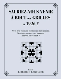 Sauriez-vous venir à bout des premières grilles de 1926 ?