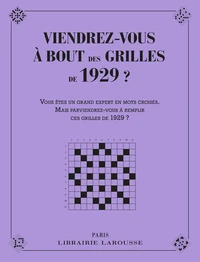 Viendrez-vous à bout des grilles de 1929 ?