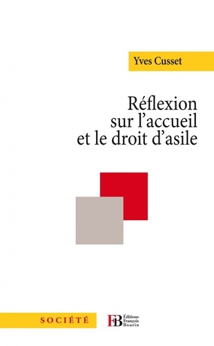 Réflexion sur l'accueil et le droit d'asile