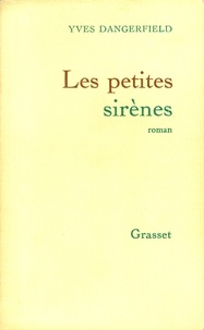 Yves Dangerfield - Les Petites Sirènes.