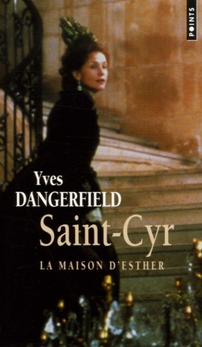 Yves Dangerfield - Saint-Cyr - La Maison d'Esther.