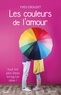 Yves-Daniel Crouzet - Les couleurs de l'amour.