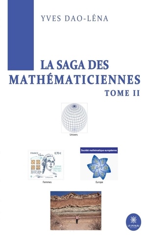 La Saga des Mathématiciennes. Tome 2