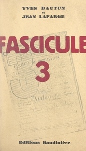 Yves Dautun et Jean Lafarge - Fascicule 3.