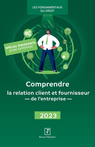 Yves de La Villeguérin - Comprendre la relation client et fournisseur de l'entreprise.