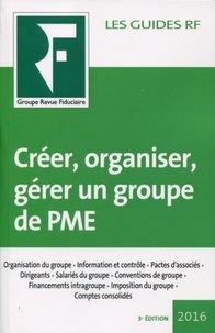 Créer, organiser, gérer un groupe de PME.pdf