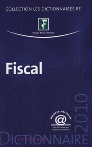 Yves de La Villeguérin - Dictionnaire fiscal 2010.
