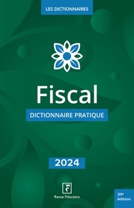 Yves de La Villeguérin - Fiscal - Dictionnaire pratique.