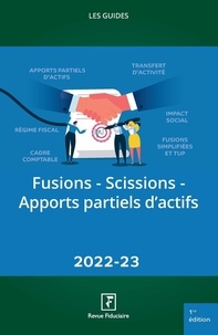 Yves de La Villeguérin - Fusions - Scissions - Apports partiels d'actifs.