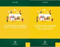 Yves de La Villeguérin - L'arrêté des comptes - Pack en 2 volumes : Tome 1, Le contrôle de la balance ; Tome 2, Comptes annuels et déclarations fiscales.
