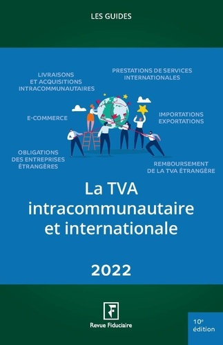 La TVA intracommunautaire et internationale  Edition 2022